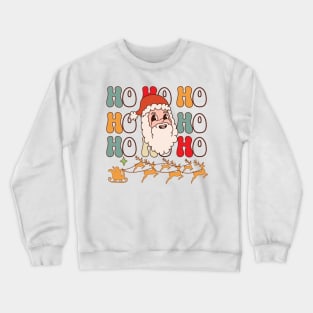 ho ho ho Crewneck Sweatshirt